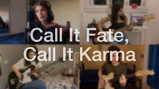 Call It Fate Call It Karma  The Strokes cover [upl. by Ardnnaed]