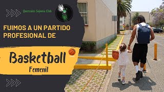 El Mundo de Xime Fuimos a un partido femenil de Basquetbol profesional [upl. by Endys726]