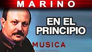 Marino  En El Principio musica [upl. by Yrag]