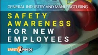 SAFETY AWARENESS FOR NEW EMPLOYEES [upl. by Edita91]