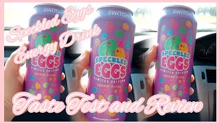 drinkswitchenergy Speckled Eggs Energy Drink Taste Test and Review 😋🙂 [upl. by Nosbig464]