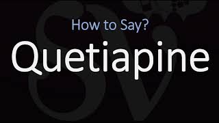 How to Pronounce Quetiapine SEROQUEL [upl. by Nageek]