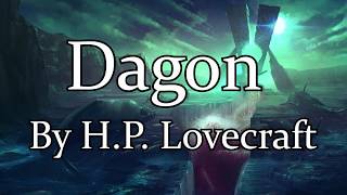 quotDagonquot by HP Lovecraft  MampF Audiobook [upl. by Udele586]