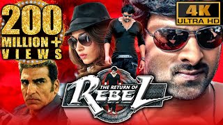 The Return Of Rebel Rebel 4K ULTRA HD Full Action Hindi Dubbed Movie Prabhas Tamannaa Deeksha [upl. by Otrebogir247]