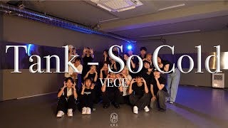 VEGE Choreography  Tank  So Cold [upl. by Atokad353]