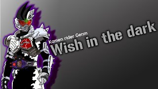 Thai ver Wish in the dark  Kamen rider genm [upl. by Flodnar12]