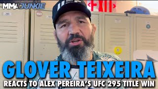 Glover Teixeira Talks Alex Pereiras UFC 295 Win Says Hes Different Level Than Jamahal Hill [upl. by Ellimahs]