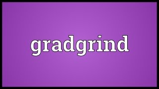 Gradgrind Meaning [upl. by Timothea]