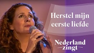 Herstel mijn eerste liefde  Nederland Zingt [upl. by Eirruc]