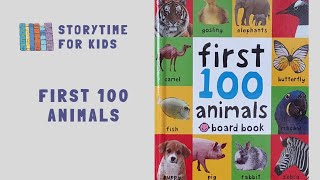 First 100 Animals by Priddy Books storytimeforkids123 [upl. by Jimmie774]