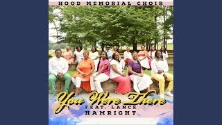 You Were There feat Lance Hamright [upl. by Cathyleen560]