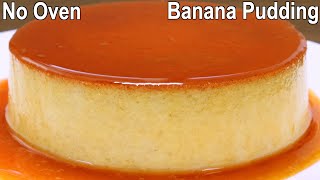 Caramel Banana Pudding Recipe  easy Dessert [upl. by Levon949]