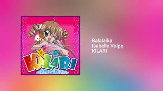 Isabelle Volpe  Balalaika From Kilari [upl. by Pros283]