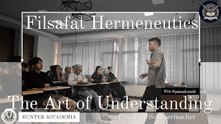 Filsafat Hermeneutics  The Art of Understanding [upl. by Zaria]