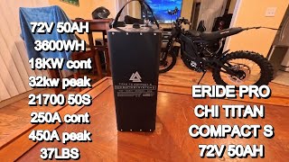 CHI Titan 72V Compact S 50 AH Eride Pro Battery [upl. by Kellen]