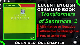 Transformation of Sentences 1One VideoOne ChapterLucents English Grammar Book Rajbir Singh [upl. by Aileduab640]