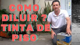 COMO DILIUR TINTA DE PISO   NOVACOR [upl. by Sihun]