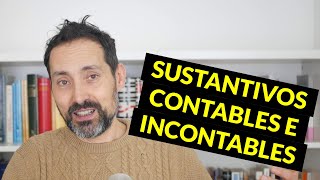 Qué son los sustantivos contables y los sustantivos incontables [upl. by Nosila]