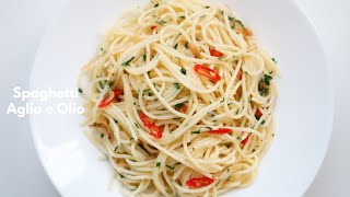 SPAGHETTI AGLIO E OLIO  15 MINUTE PASTA RECIPE [upl. by Okime]