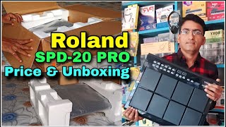 Roland SPD 20 PRO Unboxing  Roland SPD 20 PRO Price amp Review  Octapad SPD 20 PRO Unboxing [upl. by Nedyah]