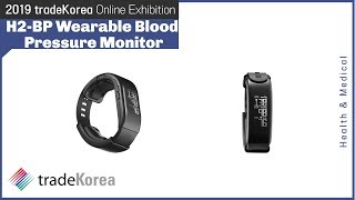 2019 Online Exhibition H2BP Wearable Blood Pressure Monitor [upl. by Macmullin]