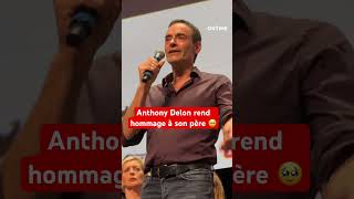 Anthony Delon rend hommage à son père 🥹 [upl. by Ready]