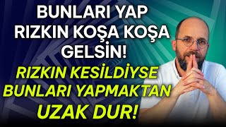 Rızık Sıkıntısı Yaşayanlar Bunlardan Uzak Durun [upl. by Hsemin]