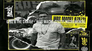 Gzuz x The Cratez  Was macht Gzuz INSTRUMENTAL reprod by RMK [upl. by Parsifal]