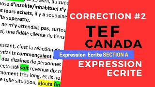 TEF Expression Ecrite  correction dun sujet 2  Section A [upl. by Martreb]