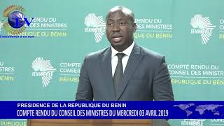 COMPTE RENDU DU CONSEIL DES MINISTRES DU MERCREDI 03 AVRIL 2019 AU BENIN [upl. by Leta]