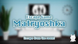 Matryoshka Escape Walkthrough KOTORINOSU [upl. by Lossa]