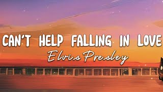 Cant Help Falling In Love  Elvis Presley Lyrics [upl. by Magdala756]