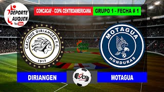 DIRIANGEN NIC VS MOTAGUA HON  CONCACAF COPA CENTROAMERICANA GRUPO 1 FECHA 1 [upl. by Simons]