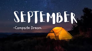 Campsite Dream  September Lyrics Cover [upl. by Streeter508]