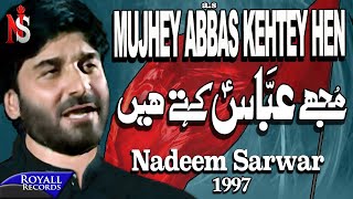 Nadeem Sarwar  Mujhe Abbas Kehtey Hain 1997 [upl. by Adien696]