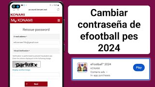 Como RECUPERAR mi CUENTA de eFOOTBALL 2024  Cómo cambiar la contraseña de efootball 2024 [upl. by Negrom]