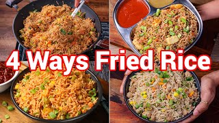 4 Ways Fried Recipe  Perfect Lunch Box Ideas  Fried Rice 4 Ways  Street Style [upl. by Harp438]