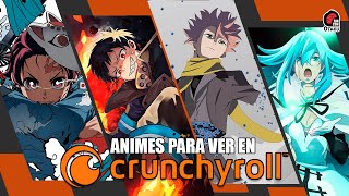 10 ANIMES INCREÍBLES PARA VER EN CRUNCHYROLL  Rincón Otaku [upl. by Musette]