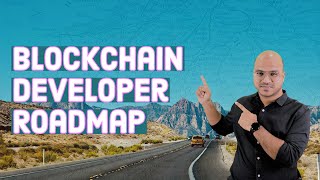 Blockchain Developer RoadMap [upl. by Aicinet]