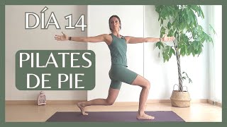 RETO 31 DÍAS PILATES  DÍA 14  PILATES DE PIE [upl. by Naz377]