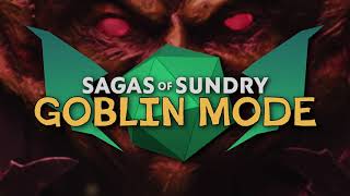 Sagas of Sundry Goblin Mode Official Teaser [upl. by Abrahamsen]