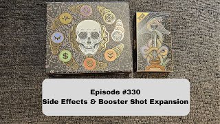 Episode 330  Side Effects amp Booster Shot Expansion 2017 amp 2023 [upl. by Gibby]