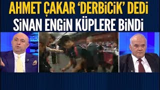 Ahmet Çakar yine derbicik dedi Sinan Engin küplere bindi [upl. by Suoirred]