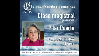 20240524 Clase Magistral de Pilar Puerta [upl. by Demott]