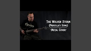 The Wolven Storm Priscillas Song [upl. by Madelaine772]