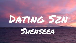 Shenseea  Dating Szn Option Lyrics [upl. by Mills663]