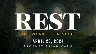 “REST” KCC Bible Study  Prophet Brian Carn  April 23 2024 [upl. by Robinson]