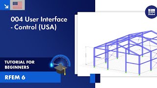 RFEM 6 Tutorial for Beginners  004 User Interface  Control USA [upl. by Lien869]