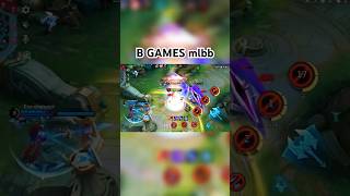 B GAMES mlbb mobilelegends mlbb [upl. by Racso]