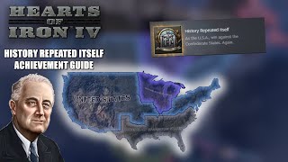 Hoi4 USA History Repeated Itself Achievement Guide [upl. by Roumell]